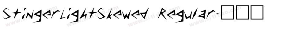 StingerLightSkewed Regular字体转换